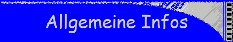 Allgemeine Infos